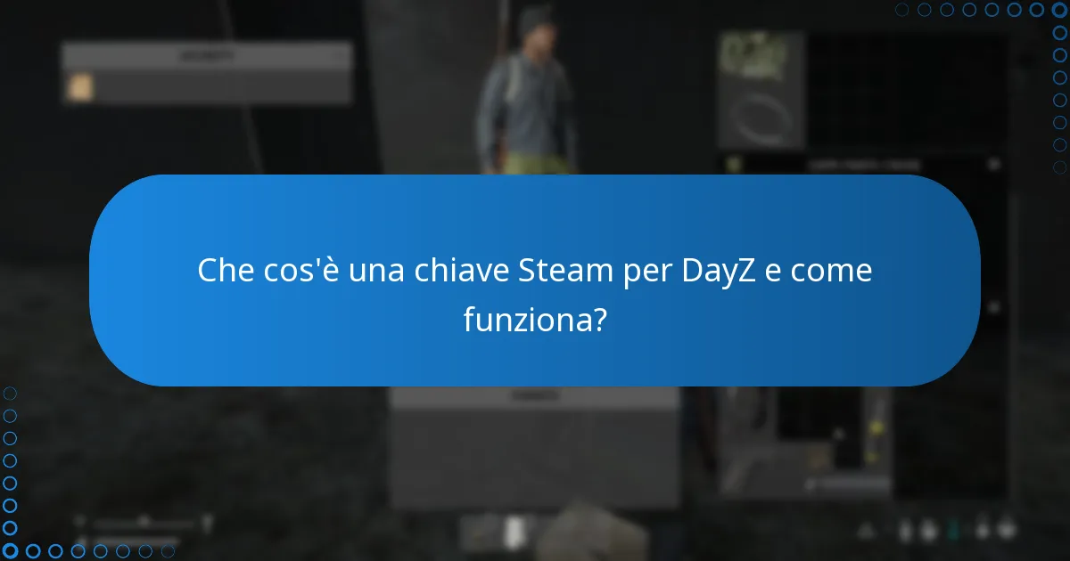 Come acquistare una chiave Steam per DayZ?