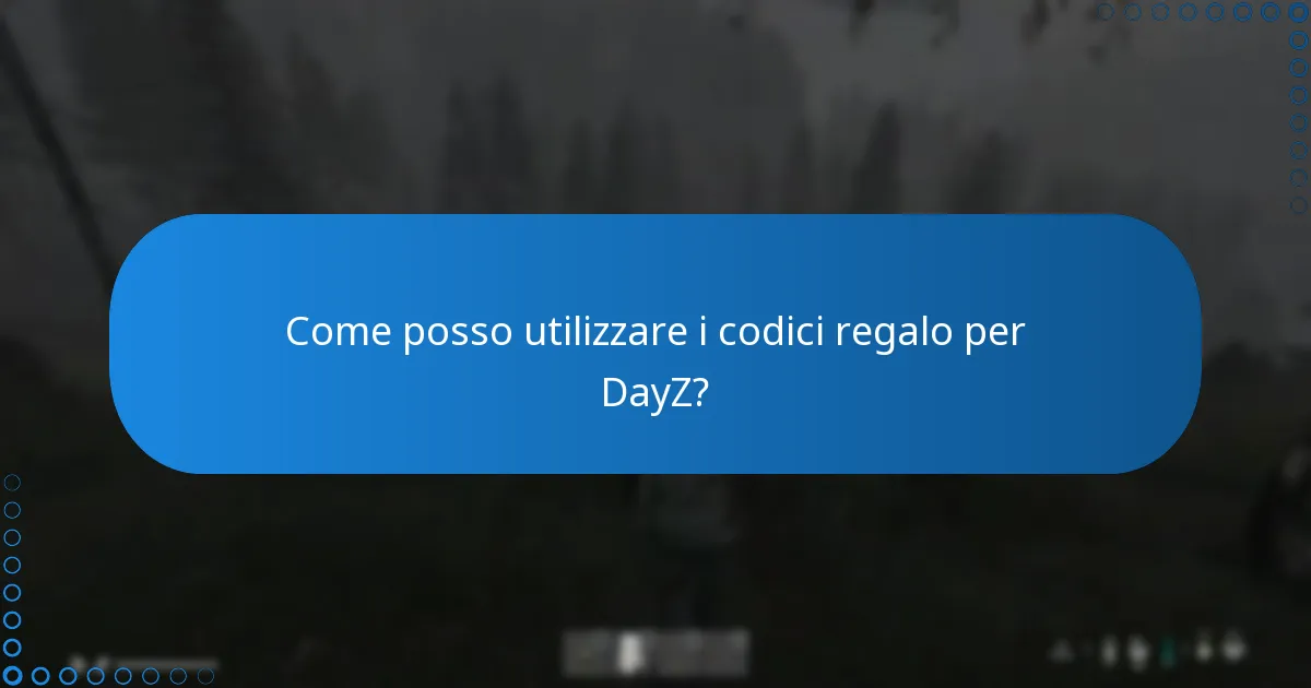 Quali sono le restrizioni regionali per le chiavi Steam di DayZ?