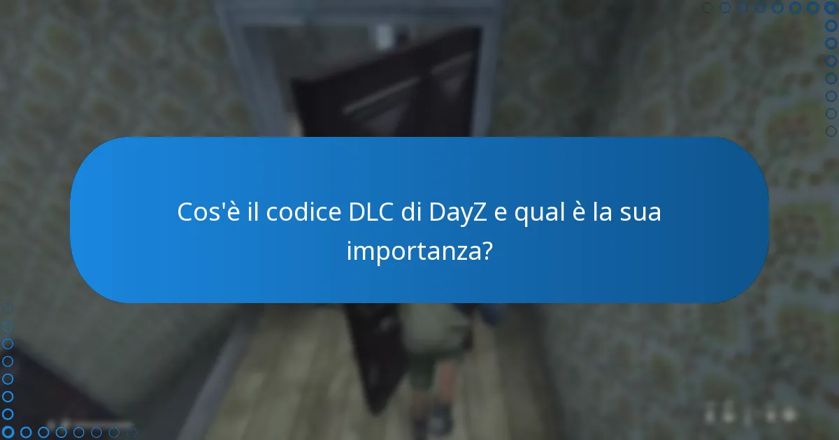 Quali sono le storie di successo legate al DLC di DayZ?