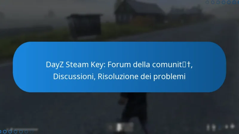 DayZ Steam Key: Forum della comunità, Discussioni, Risoluzione dei problemi