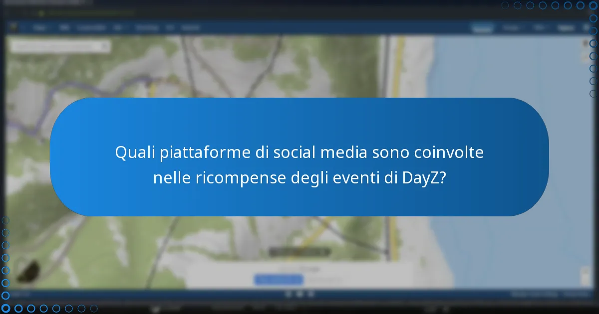 Quali piattaforme di social media sono coinvolte nelle ricompense degli eventi di DayZ?