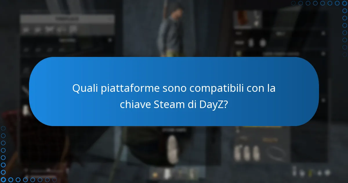 Dove posso acquistare una chiave Steam per DayZ?