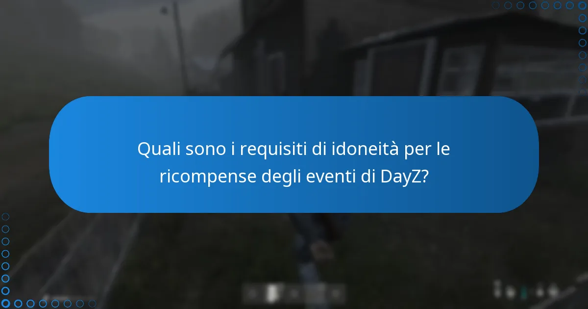 Quali sono le scadenze per richiedere le ricompense degli eventi di DayZ?